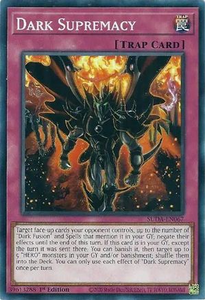 Yu-Gi-Oh! TCG - Supreme Darkness - SUDA-EN067 - Dark Supremacy - Common / Short Print (1st Edition)